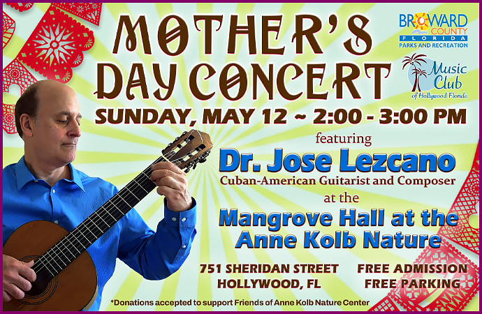 Mothers Day Concert featuring Dr. Jose Lezcano (Guitarist)